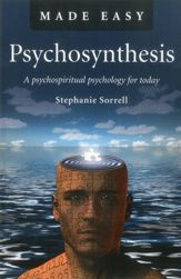 Psychosynthesis Made Easy - 16 Jun 2011