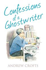 Confessions of a Ghostwriter - 30 Jul 2014