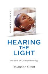 Quaker Quicks - Hearing the Light - 24 Sep 2021