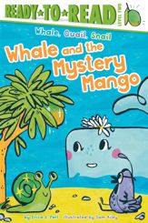 Whale and the Mystery Mango - 27 Aug 2024