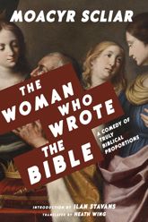 The Woman Who Wrote the Bible - 17 Mar 2026