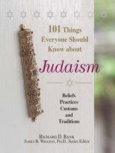 101 Things Everyone Should Know About Judaism - 1 Jun 2005