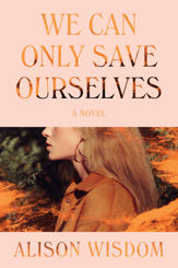 We Can Only Save Ourselves - 2 Feb 2021