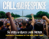 Call and Response: The Story of Black Lives Matter - 17 Aug 2021