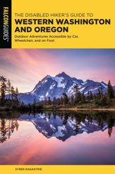 Disabled Hiker's Guide to Western Washington and Oregon - 1 Sep 2022