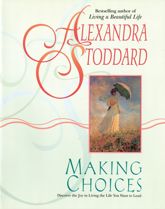 Making Choices - 5 Feb 2013