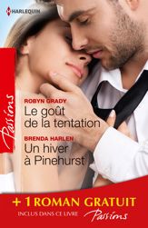 Le goût de la tentation - Un hiver à Pinehurst - Les passagers du désir - 1 Sep 2014