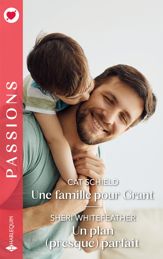 Une famille pour Grant - Un plan (presque) parfait - 1 Apr 2025