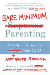 Bare Minimum Parenting - 6 Nov 2018