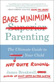Bare Minimum Parenting - 6 Nov 2018