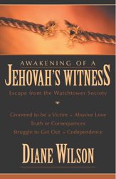Awakening of a Jehovah's Witness - 1 May 2010