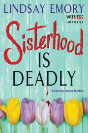 Sisterhood is Deadly - 7 Jul 2015