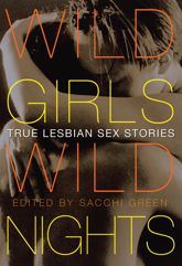 Wild Girls, Wild Nights - 20 May 2013