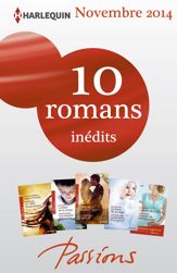 10 romans Passions inédits + 1 gratuit (n°500 à 504 - novembre 2014) - 1 Nov 2014