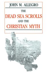 Dead Sea Scrolls and the Christian Myth - 2 Nov 2010