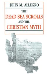 Dead Sea Scrolls and the Christian Myth - 2 Nov 2010