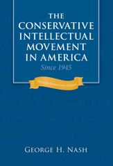 The Conservative Intellectual Movement in America Since 1945 - 28 Mar 2023