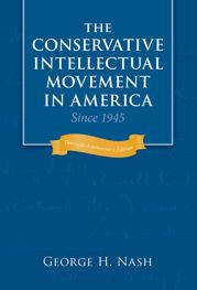 The Conservative Intellectual Movement in America Since 1945 - 28 Mar 2023