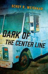 Dark of the Center Line - 25 Mar 2016