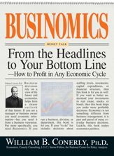 Businomics From The Headlines To Your Bottom Line - 12 Apr 2007