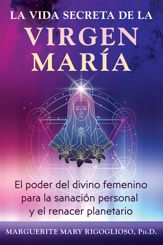 La vida secreta de la Virgen María - 7 Jul 2026
