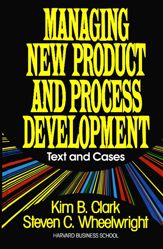 Managing New Product and Process Development - 6 Jul 2010
