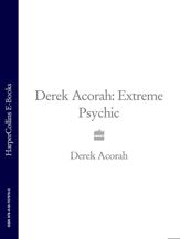 Derek Acorah: Extreme Psychic - 4 Sep 2008