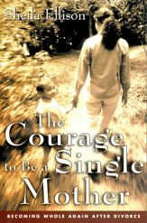 The Courage To Be a Single Mother - 6 Oct 2009