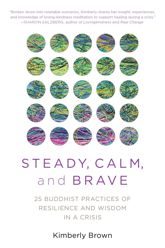 Steady, Calm, and Brave - 17 Jan 2023