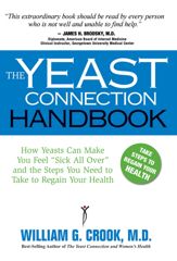 The Yeast Connection Handbook - 30 Apr 2013
