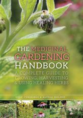 The Medicinal Gardening Handbook - 20 May 2014