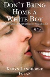 Don't Bring Home a White Boy - 2 Feb 2010