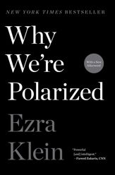 Why We're Polarized - 28 Jan 2020