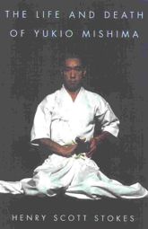 The Life and Death of Yukio Mishima - 8 Aug 2000