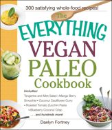The Everything Vegan Paleo Cookbook - 12 Jul 2015