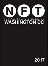 Not For Tourists Guide to Washington DC 2017 - 18 Oct 2016