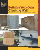 Building Your Own Climbing Wall - 4 Dec 2012