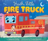 Hush, Little Fire Truck - 16 Jun 2026