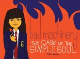 Bad Machinery Vol. 3: The Case of the Simple Soul - 24 Dec 2014