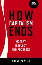 How Capitalism Ends - 25 Nov 2022