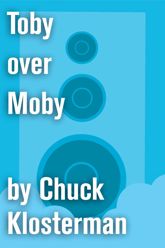 Toby over Moby - 14 Sep 2010