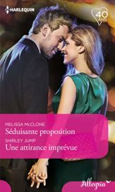 Séduisante proposition - Une attirance imprévue - 1 Apr 2018