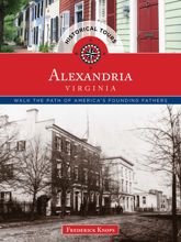 Historical Tours Alexandria, Virginia - 15 Apr 2017