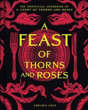 A Feast of Thorns and Roses - 1 Apr 2025
