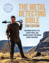 The Metal Detecting Bible, 2nd Edition - 5 Sep 2023