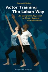 Actor Training the Laban Way (Second Edition) - 10 Sep 2024