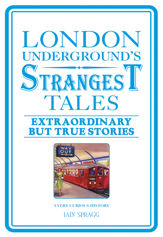 London Underground's Strangest Tales - 31 Jan 2013