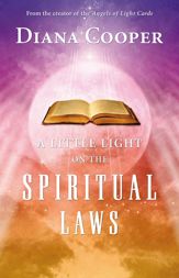 A Little Light on the Spiritual Laws - 1 Jan 2014