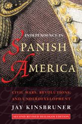 Independence in Spanish America - 1 Mar 2000