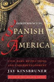 Independence in Spanish America - 1 Mar 2000